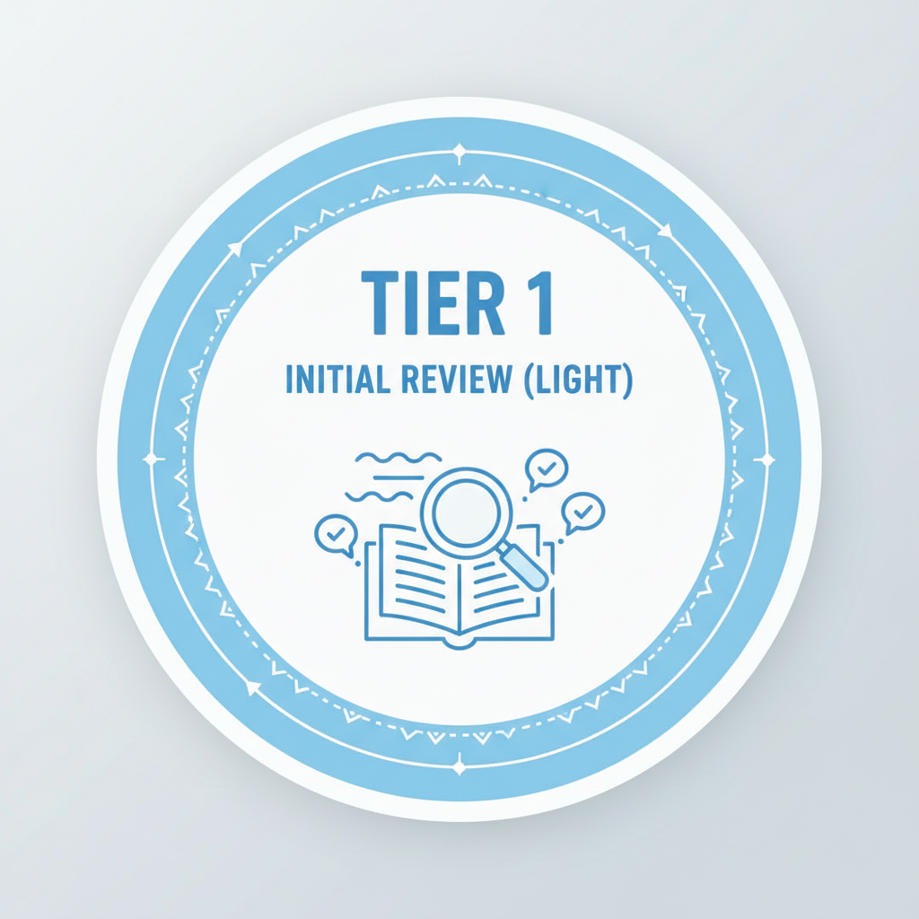 Variant: Tier 1 — Initial Review (Light)
